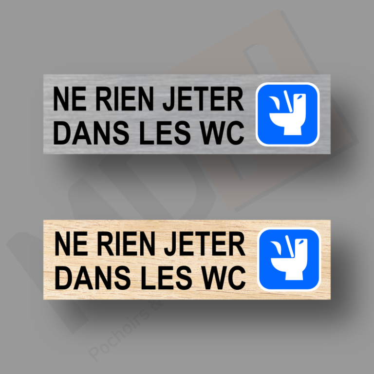 Plaque Ne rien jeter WC Réf 842 MDH Pochoirs et signalétiques