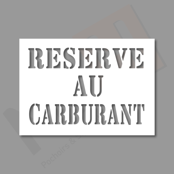 pochoir texte reserve au carburant MDH