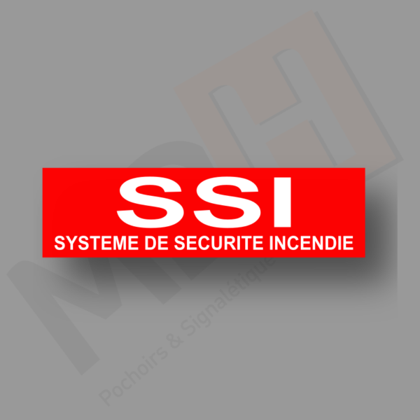 SSI + texte "système de sécurité incendie" Plaque Porte MDH