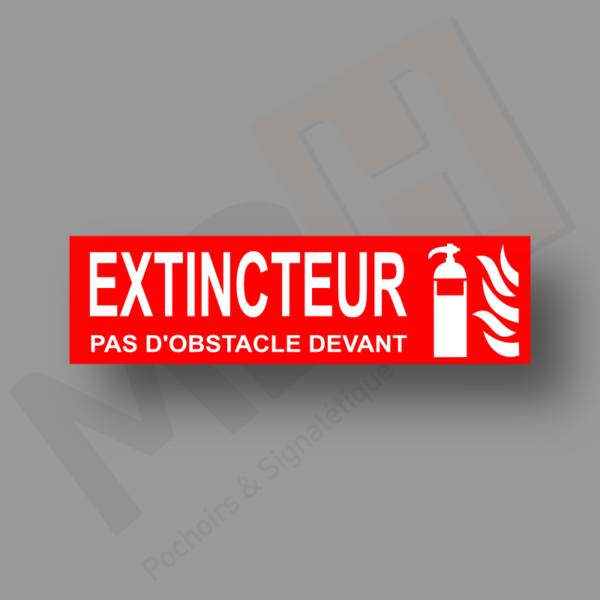 Plaque extincteur + texte "pas d'obstacle devant" Plaque Porte MDH