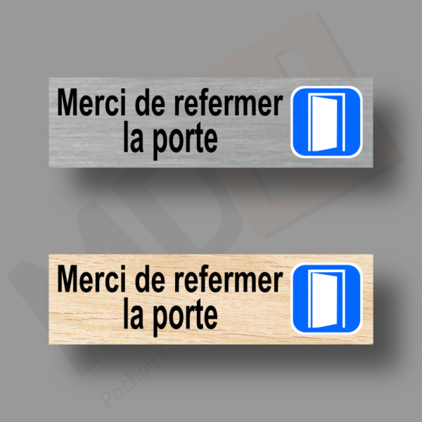 Merci de refemer la porte Plaque Porte MDH