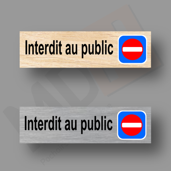 interdit au public Plaque Porte MDH