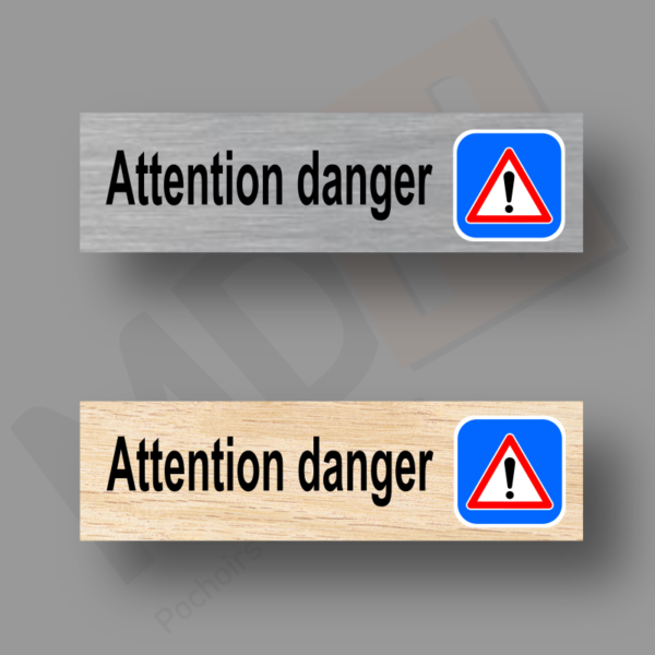 Attention danger Plaque Porte MDH