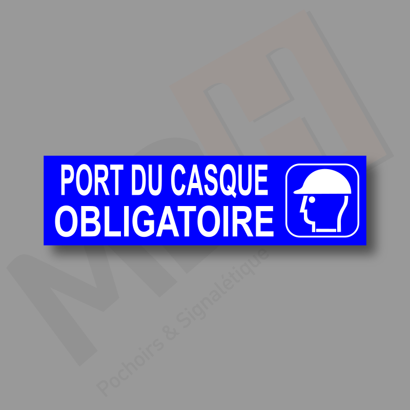 Plaque Port Casque Obligatoire Réf:1014MDH Pochoirs et signalétiques