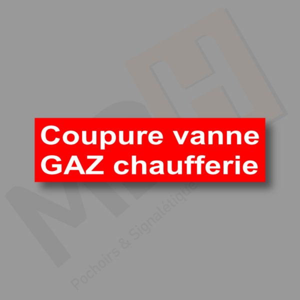 Coupure Vanne Gaz Chaufferie Plaque Porte MDH