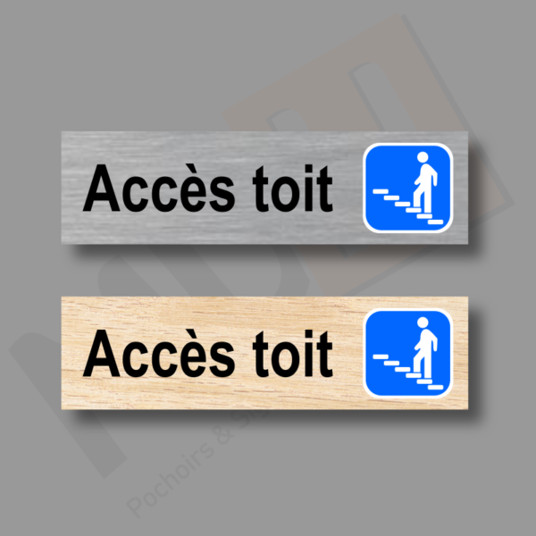 plaque de porte accès au toit