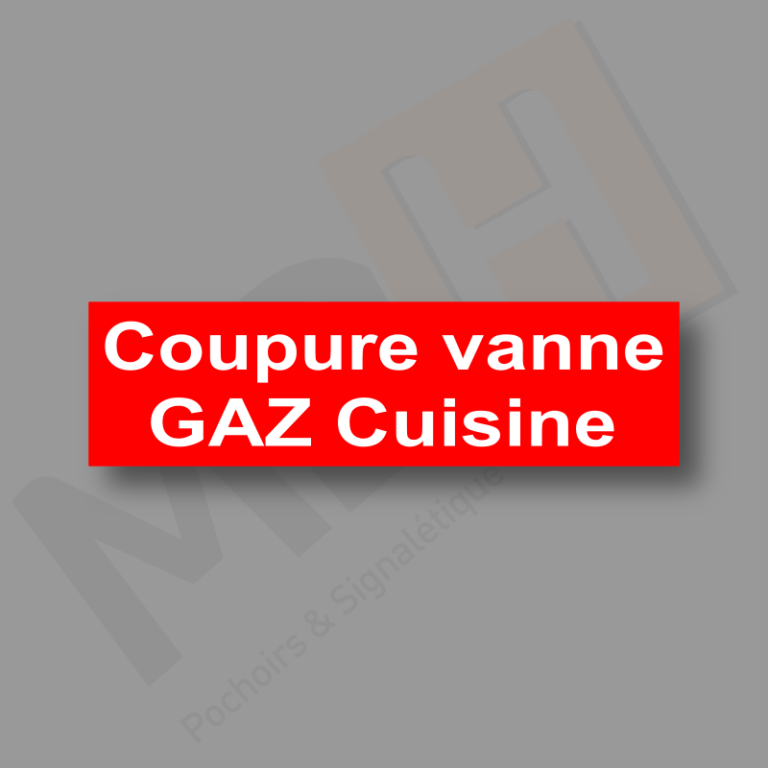 Plaque Coupure Vanne Gaz Cuisine R F Mdh Pochoirs Et Signal Tiques