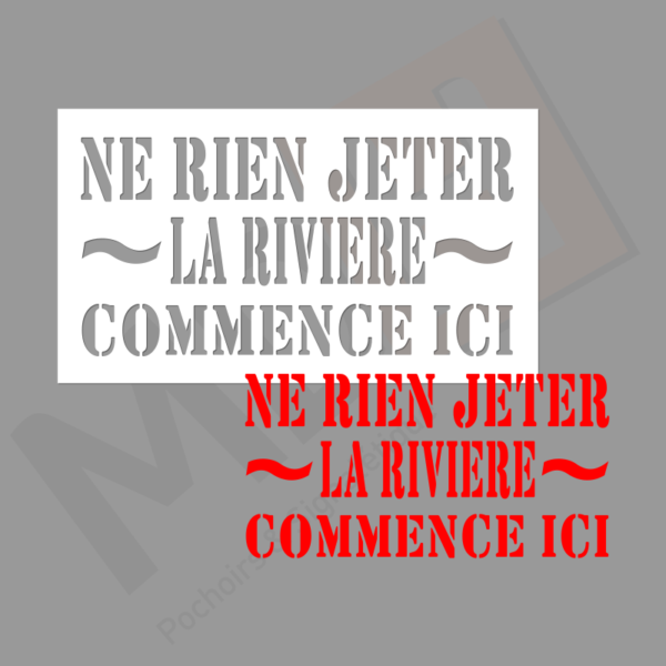 Ne rien jeter la rivière commence ici